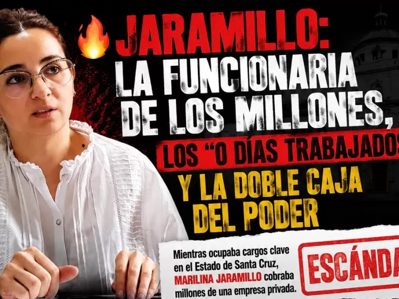 JARAMILLO: LA FUNCIONARIA DE LOS MILLONES, LOS &ldquo;0 D&Iacute;AS TRABAJADOS&rdquo; Y LA DOBLE CAJA DEL PODER