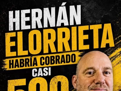 HERN&Aacute;N ELORRIETA HABR&Iacute;A COBRADO CASI 500 MILLONES MIENTRAS ACUMULABA DOS SUELDOS